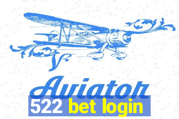 522 bet login